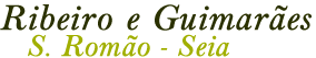 Ribeiro & Guimar�es - S. Rom�o - Seia